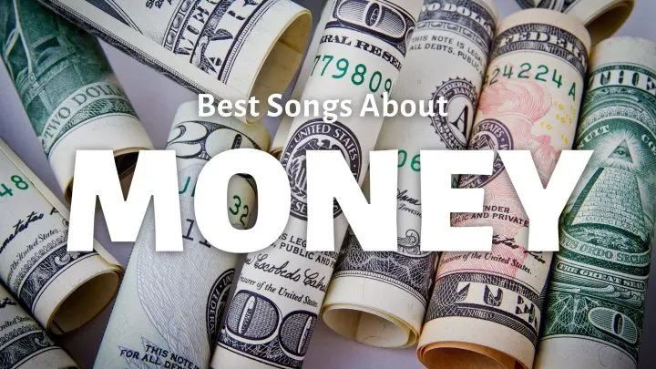 20 Best Songs About Money