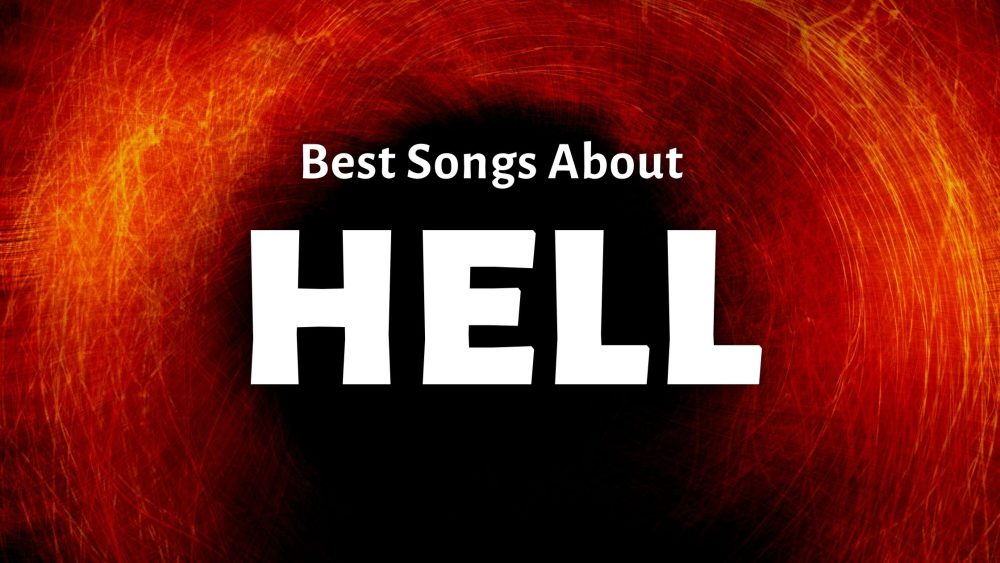 Best Songs About Hell