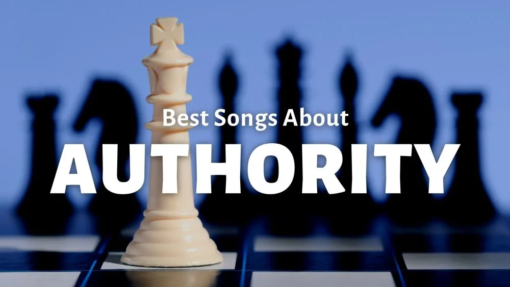 Best Songs About Authority