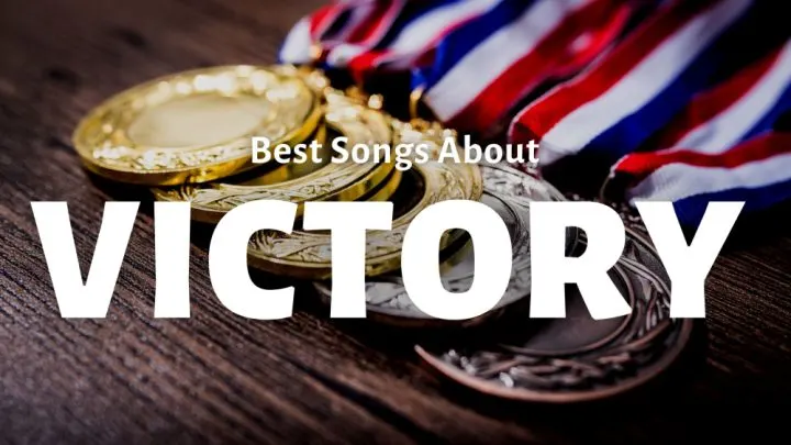10 Best Songs About Victory